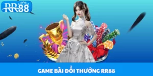 Game Bài Đổi Thưởng RR88 - Cơ Hội Thắng Lớn Mỗi Ngày