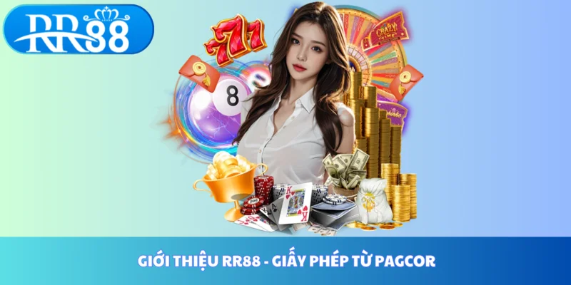 Giới thiệu RR88 - Giấy phép từ PAGCOR