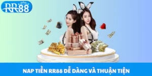 Nạp Tiền RR88 - Hướng Dẫn Chi Tiết Và Phương Thức Hiệu Quả